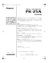 Roland PK-25A 取扱説明書