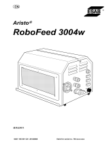 ESAB RoboFeed 3004w - Aristo® RoboFeed 3004w ユーザーマニュアル