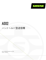 Shure ADX2 ユーザーガイド