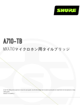 Shure A710-TB ユーザーガイド