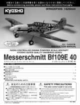 Kyosho MESSERSCHMITT Bf109E 40(No.11807) ユーザーマニュアル