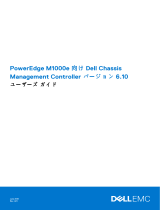 Dell Chassis Management Controller Version 6.10 For PowerEdge M1000e ユーザーガイド