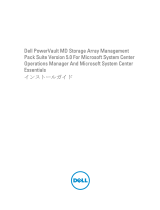 Dell MD Storage Array Management Pack Suite Version 5.0 For Microsoft System Center Operations クイックスタートガイド