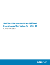 Dell OpenManage Connection Version 3.0 for IBM Tivoli Netcool/OMNIbus クイックスタートガイド