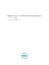 Dell OpenManage Plug-in for Nagios Core version 2.0 ユーザーガイド