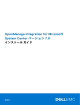 Dell OpenManage Integration Version 7.0 for Microsoft System Center クイックスタートガイド