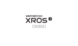 Vaporesso XROS 2 ユーザーマニュアル